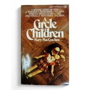 A Circle of Children 1975 PB Mary MacCracken Signet 1st Print‎ Memoir Special Ed